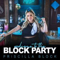 Priscilla Block - Welcome To The Block Party 2022 FLAC