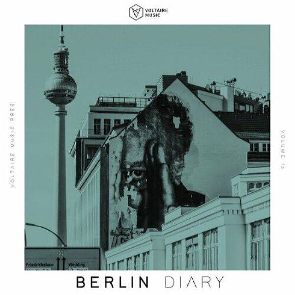 VA - Voltaire Music Pres. The Berlin Diary, Vol. 16 (2021) [FLAC]