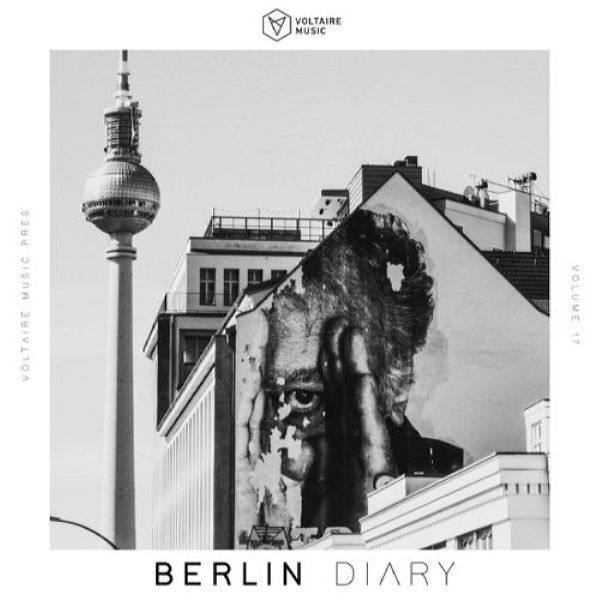 VA - Voltaire Music Pres. The Berlin Diary, Vol. 17 (2022) [FLAC]