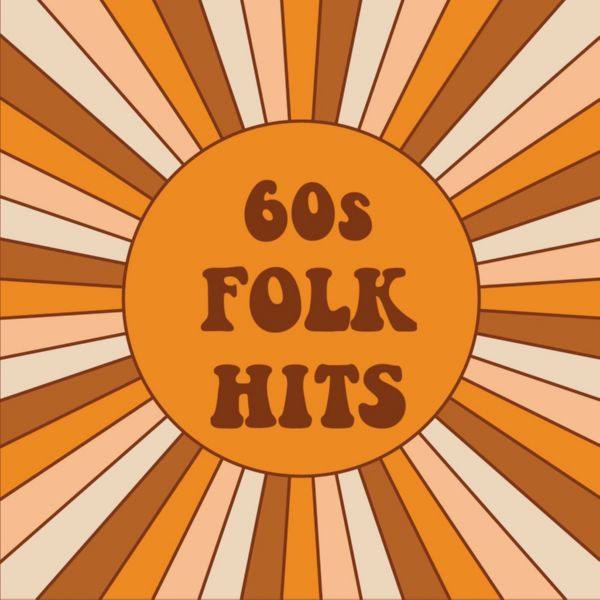 VA - 2022 - 60s Folk Hits (FLAC)