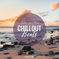 VA - Chillout Beats 2_ Chillout Your Mind (2022) [FLAC]