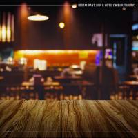 VA - Restaurant, Bar, & Hotel Chillout Music (2022) [FLAC]