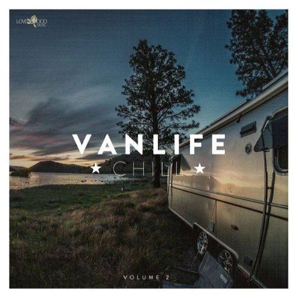 VA - Vanlife Chill, Vol. 2 (2020)