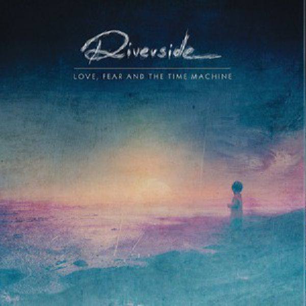 Riverside - Love, Fear and the Time Machine 2015 FLAC