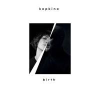kopkino - birth (2022) Hi-Res