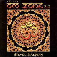 Steven Halpern - In the Om Zone 2.0 (2007) FLAC