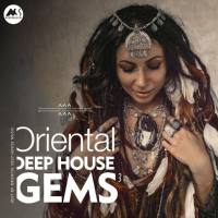 VA - Oriental Deep House Gems 3 (2022) FLAC