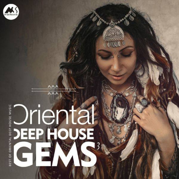 VA - Oriental Deep House Gems 3 (2022) FLAC
