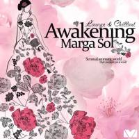 Marga Sol - Awakening (Chillout Deluxe & Finest Lounge) (2013)