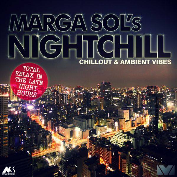 Marga Sol - Nightchill (Chillout & Ambient Vibes) (2013)