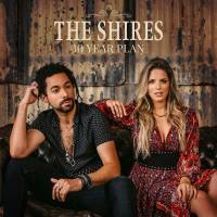 The Shires - 10 Year Plan (2022) Hi-Res
