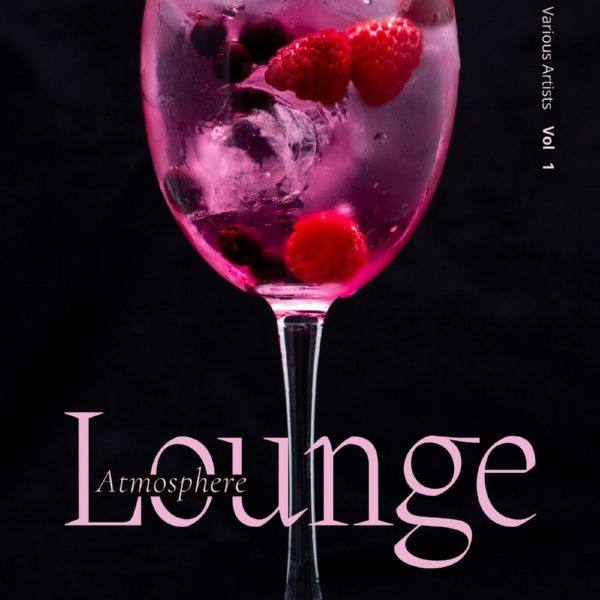 VA - Lounge Atmosphere, Vol. 1 2022 FLAC