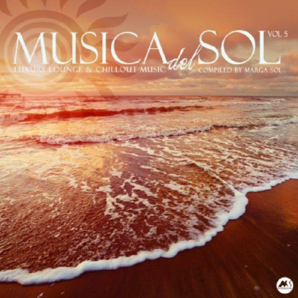 VA - Musica Del Sol, Vol. 5 Luxury Lounge & Chillout Music 2020 FLAC