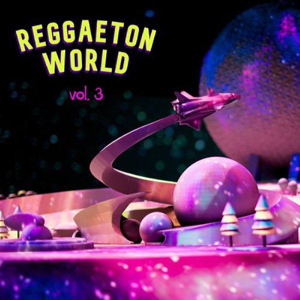VA - Reggaeton World Vol. 3 FLAC 2022