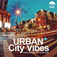 VA - Urban City Vibes 7 Urban Funk, Soul & Chillout Music 2021 FLAC