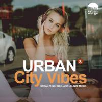VA - Urban City Vibes 8 Urban Funk, Soul & Lounge Music 2021 FLAC