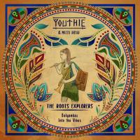Youthie - The Roots Explorers  Into the Vibes (2022) Hi-Res