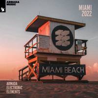 VA - Armada Electronic Elements - Miami 2022 [Armada Electronic Elements] FLAC-2022