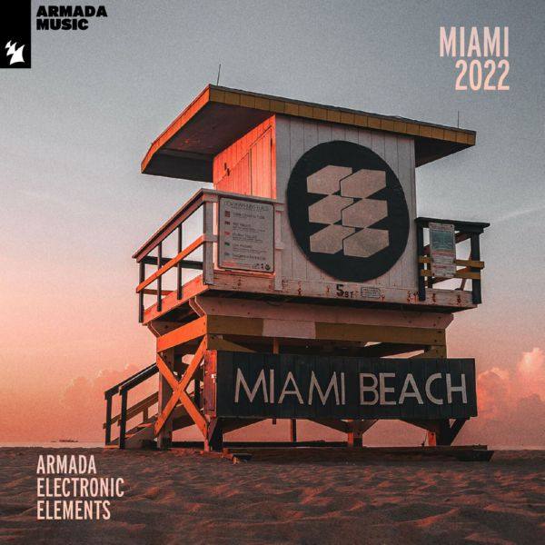 VA - Armada Electronic Elements - Miami 2022 [Armada Electronic Elements] FLAC-2022