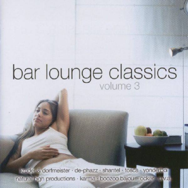VA - Bar Lounge Classics Vol. 3 (2002) FLAC