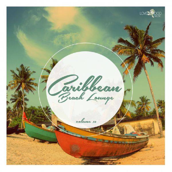 VA - Caribbean Beach Lounge, Vol. 10 21-09-2018 FLAC