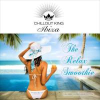 VA - Chillout King Ibiza - The Relax Smoothie 2016 FLAC